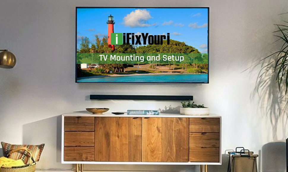 Elevate Your Home Entertainment Experience with iFixYouri’s Professional TV Mounting and Setup Services